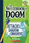 [The Notebook of Doom 03] • Attack of the Shadow Smashers